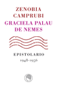 Zenobia Camprubí-Graciela Palau de Nemes. Epistolario 1948-1956